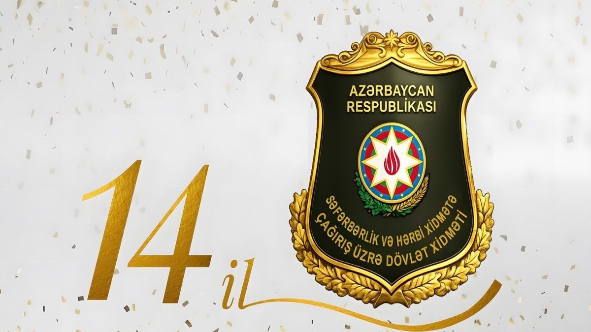 Səfərbərlik və Hərbi Xidmətə Çağırış üzrə Dövlət Xidmətinin yaradılmasından 14 il ötür